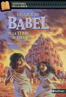 La tour de Babel : de la terre au ciel