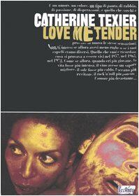 Love Me Tender (Italian Edition)