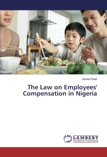 The Law on Employees' Compensation in Nigeria
