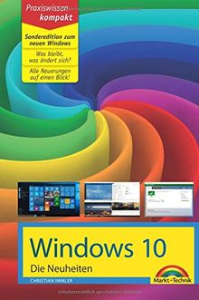 Windows 10 SONDEREDITION - Die Neuheiten zum neuen Windows von Immler, Christian | Buch | Zustand gut