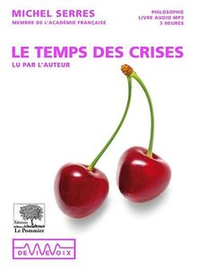 Le temps des crises