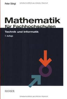 Mathematik für Fachhochschulen: Technik und Informatik: Technik und Informatik. Mit über 1000 Aufgaben und Lösungen