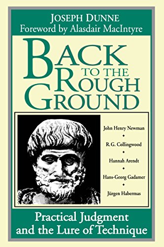 Back to the Rough Ground: Practical Judgment and the Lure of Technique (Revisions, Band 11)