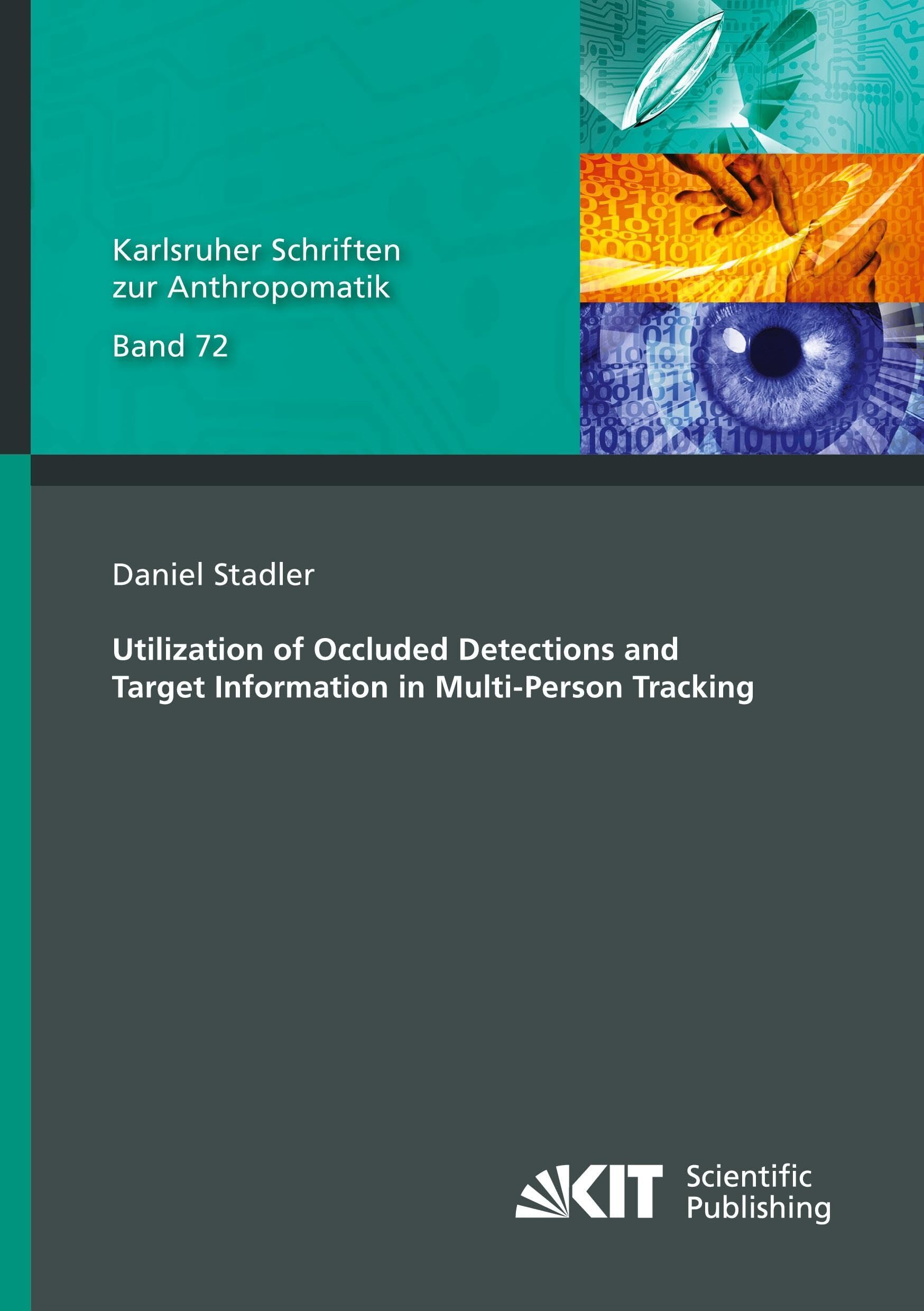 Utilization of Occluded Detections and Target Information in Multi-Person Tracking