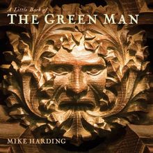 Little Book of the Green Man (Little Books Of...)