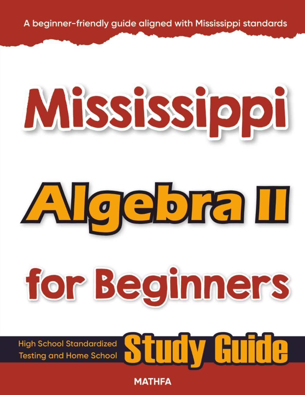 Mississippi Algebra II for Beginners