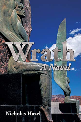 Wrath: A Novel