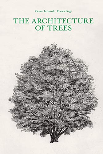 Cesare Leonardi The Architecture Of Trees