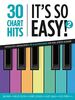 30 Chart-Hits - It's so easy! 2: Superleichte Arrangements für Klavierbeginner von Hans-Günter Heumann