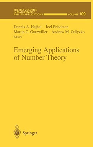 Emerging Applications of Number Theory (The IMA Volumes in Mathematics and its Applications, Band 109)