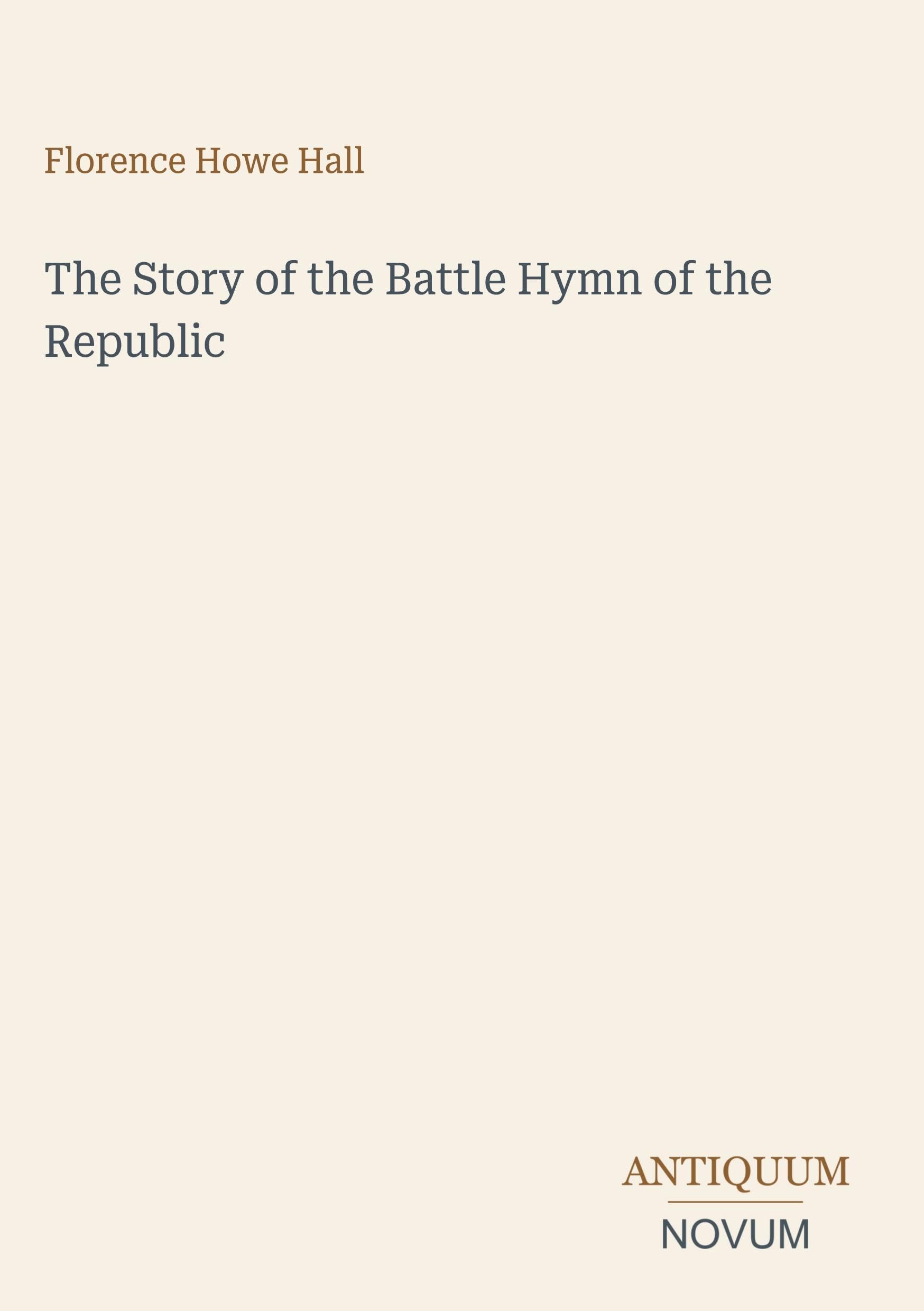 The Story of the Battle Hymn of the Republic