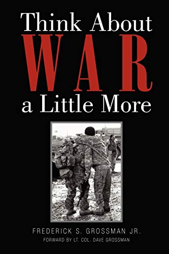 Think About War a Little More