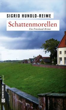 Schattenmorellen. Kriminalroman von Hunold-Reime, Sigrid | Buch | Zustand gut