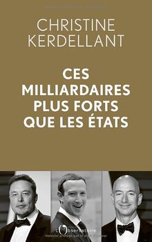 Ces milliardaires plus forts que les Etats