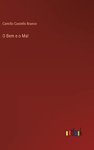 O Bem e o Mal