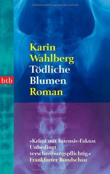 Tödliche Blumen von Wahlberg, Karin | Buch | Zustand sehr gut