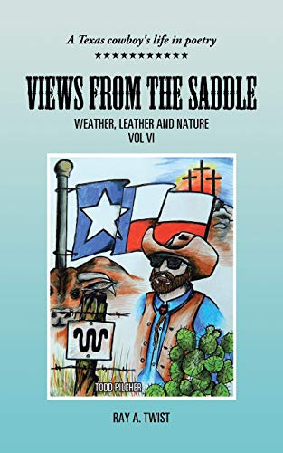 VIEWS from the SADDLE: Weather, Leather and Nature