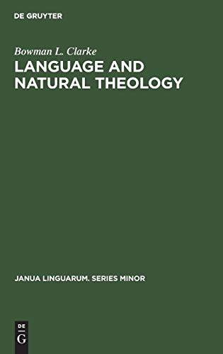 Language and natural theology (Janua Linguarum. Series Minor, 47, Band 47)