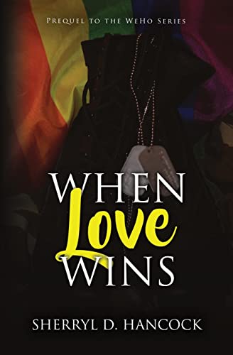 When Love Wins (Weho, Band 1)