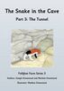 The Tunnel (Part 3) (Follifoot Farm Series 3)