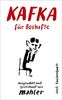Kafka für Boshafte: Ausgewählt und gezeichnet von Nicolas Mahler
