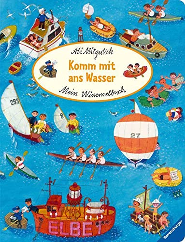 Mitgutsch, Ali: Mein Wimmelbuch: Komm mit ans Wasser
