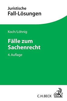 Fälle zum Sachenrecht