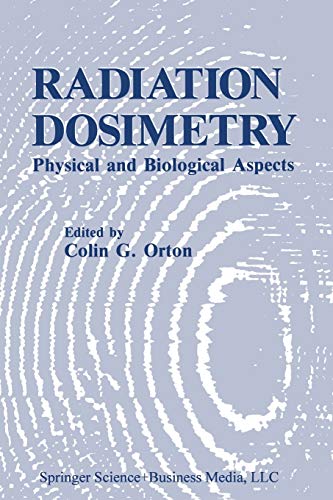 Radiation Dosimetry: Physical and Biological Aspects