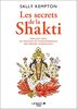 Les secrets de la Shakti : éveillez-vous au pouvoir de transcendance des déesses hindouistes