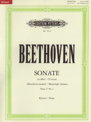 Sonate für Klavier Nr. 14 cis-Moll op. 27; 2 Mondschein-Sonate / URTEXT: Sonata quasi una Fantasia
