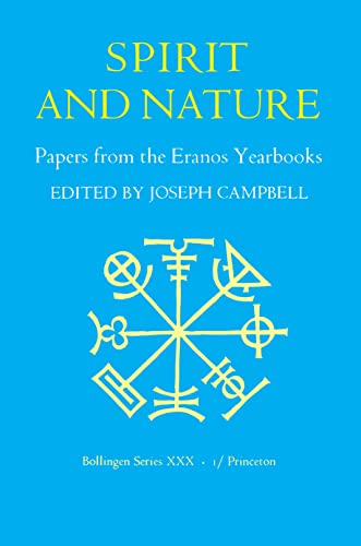Papers from the Eranos Yearbooks, Eranos 1: Spirit and Nature (PRINCETON/BOLLINGEN PAPERBACKS, Band 1)