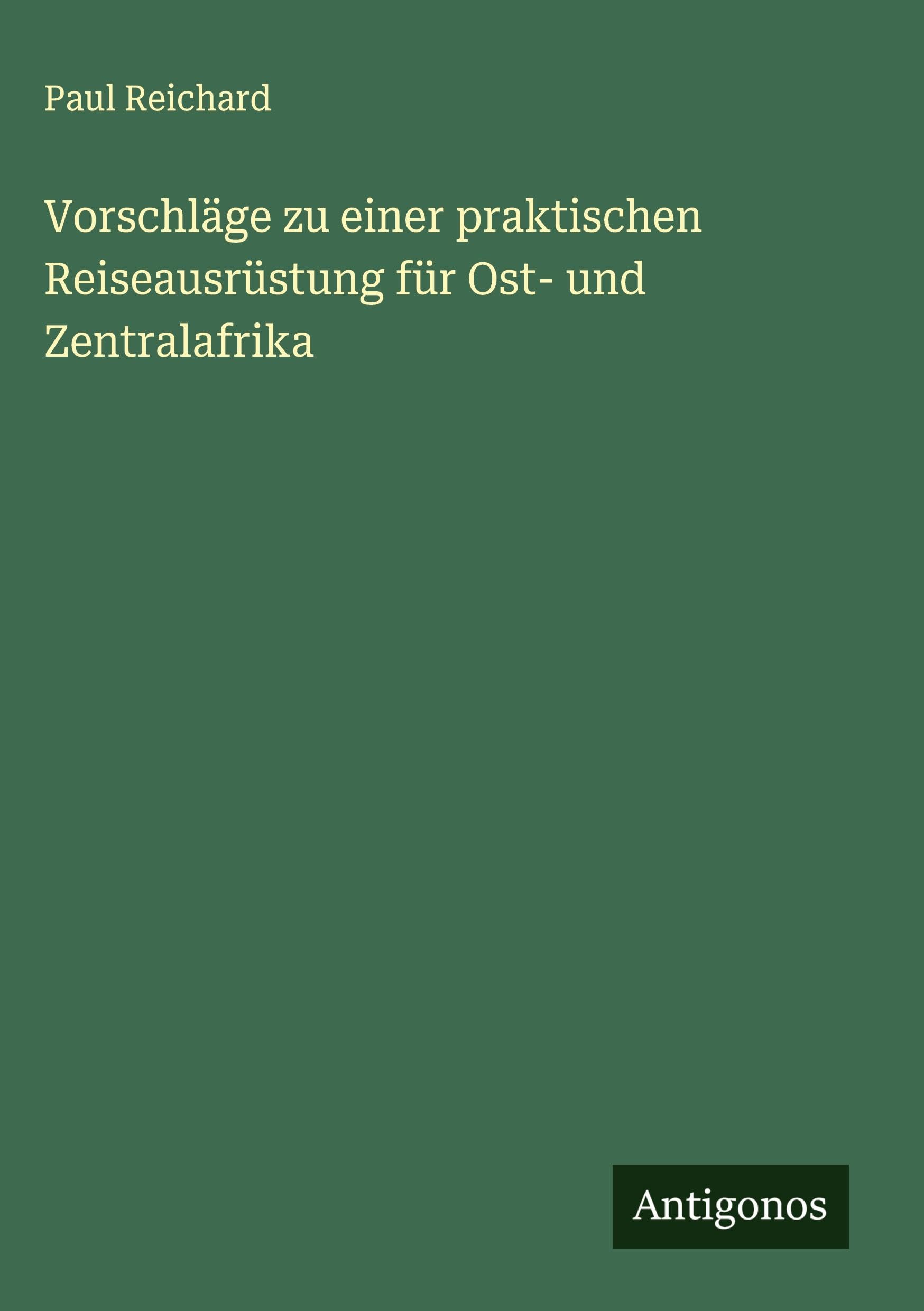 Vorschläge zu einer praktischen Reiseausrüstung für Ost- und Zentralafrika