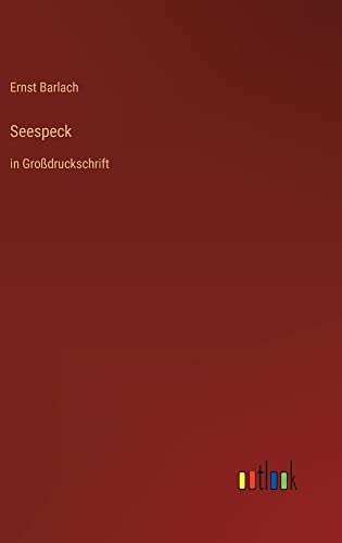 Seespeck: in Großdruckschrift