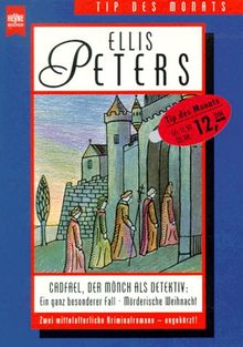 Cadfael, der Mönch als Detektiv. Ein ganz besonderer Fall / Mörderische Weihnacht. Zwei mittelalterliche Kriminalromane.