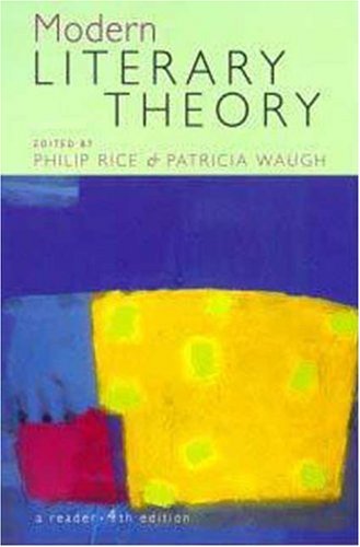 Modern Literary Theory: A Reader