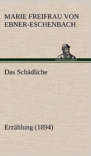 Das Schädliche: Erzählung (1894)