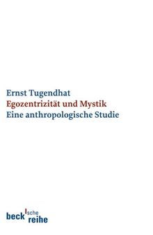 Egozentrizität und Mystik: Eine anthropologische Studie