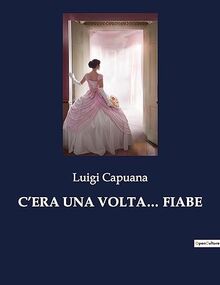 C¿ERA UNA VOLTA¿ FIABE: 4980