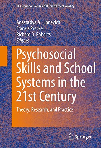 Psychosocial Skills and School Systems in the 21st Century: Theory, Research, and Practice (The Springer Series on Human Exceptionality)