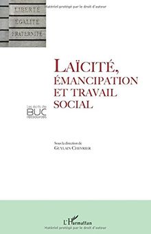 Laïcité, émancipation et travail social