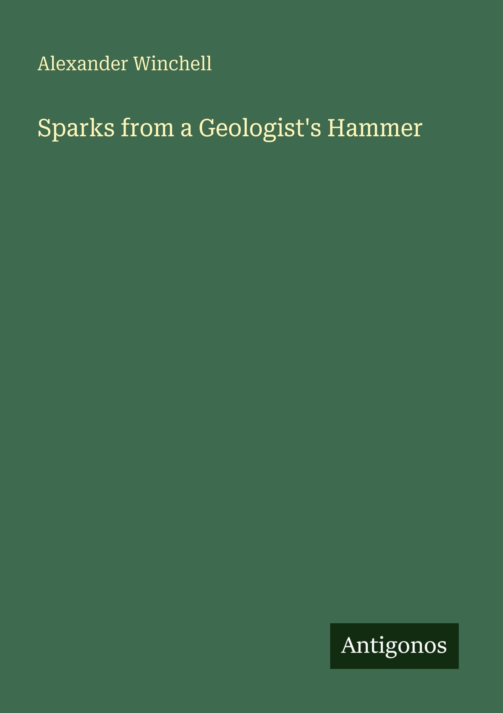 Sparks from a Geologist's Hammer