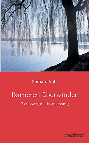 Barrieren überwinden - Gerhard Vohs Kartoniert (TB)