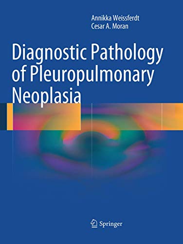 Diagnostic Pathology of Pleuropulmonary Neoplasia