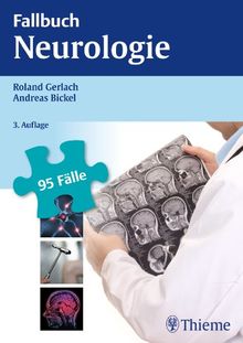 Fallbuch Neurologie: 95 Fälle aktiv bearbeiten