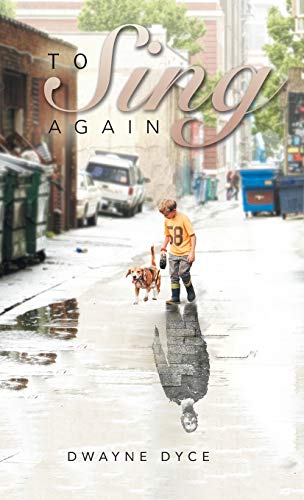 To Sing Again: The Journey to Become