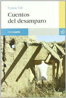 Cuentos del desamparo (Reloj de Arena, Band 54) von MENOSCUARTO EDICIONES  | Buch | Zustand gut