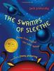 The Swamps of Sleethe: Poems From Beyond the Solar System
