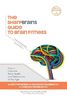 The SharpBrains Guide to Brain Fitness: How to Optimize Brain Health and Performance at Any Age