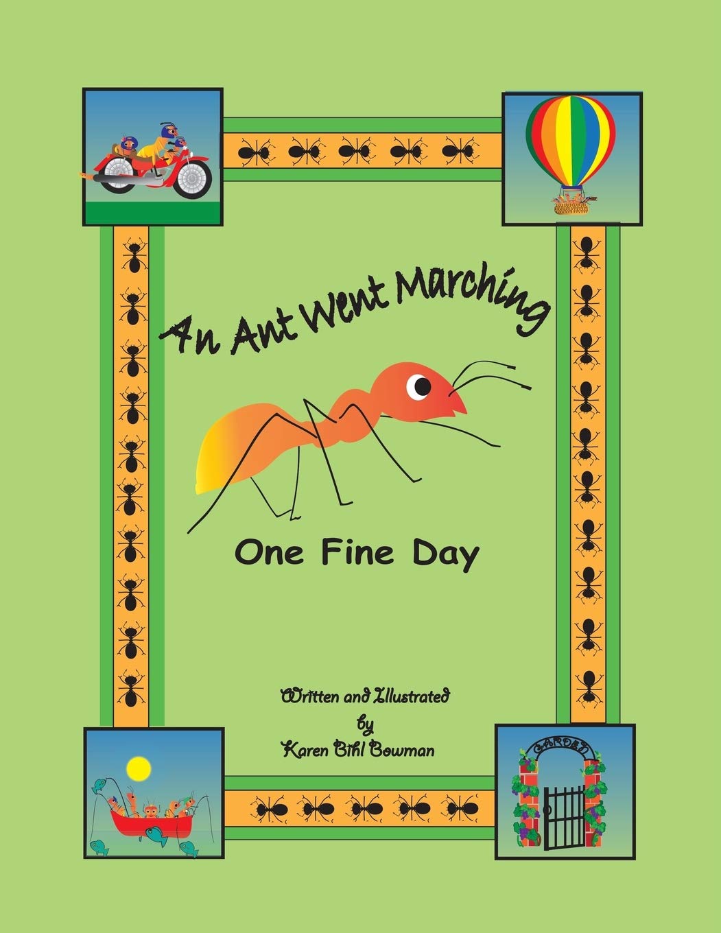 An Ant Went Marching One Fine Day