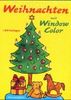 Weihnachten mit Window Color. Bastelset. Mit Vorlagenbogen